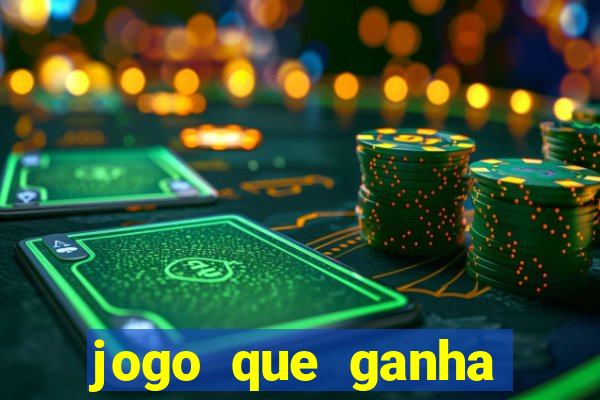 jogo que ganha dinheiro sem fazer deposito